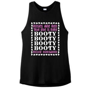 Roses Are Red True Love Is Rare Booty Rockin' Everywhere Ladies PosiCharge Tri-Blend Wicking Tank