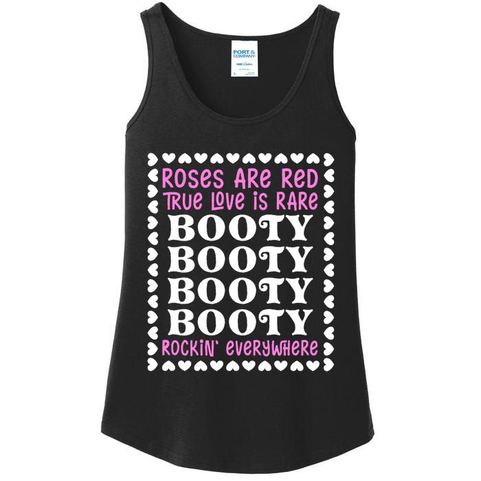 Roses Are Red True Love Is Rare Booty Rockin' Everywhere Ladies Essential Tank