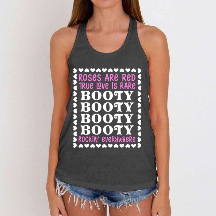 Roses Are Red True Love Is Rare Booty Rockin' Everywhere Women's Knotted Racerback Tank