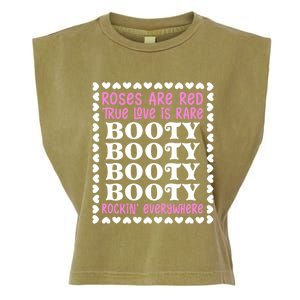 Roses Are Red True Love Is Rare Booty Rockin' Everywhere Garment-Dyed Women's Muscle Tee