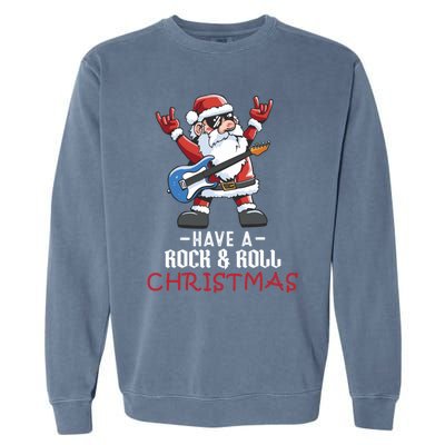 Rock And Roll Guitar Santa Christmas Rock Music Lover Funny Gift Garment-Dyed Sweatshirt