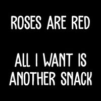 Roses Are Red My Soul Is Black All I Want Is Another Snack Funny Valentines Day Backpack