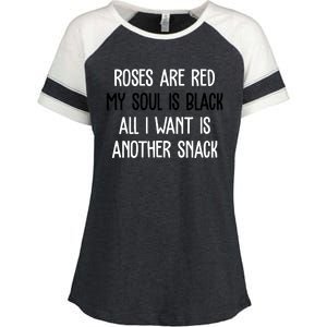 Roses Are Red My Soul Is Black All I Want Is Another Snack Funny Valentines Day Enza Ladies Jersey Colorblock Tee