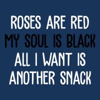 Roses Are Red My Soul Is Black All I Want Is Another Snack Funny Valentines Day Infant Baby Jersey Bodysuit