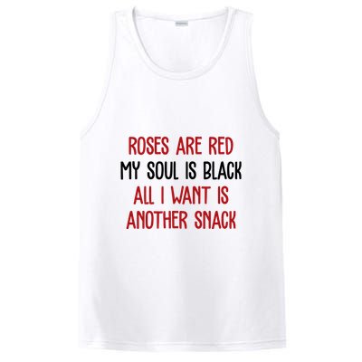 Roses Are Red My Soul Is Black All I Want Is Another Snack Funny Valentines Day PosiCharge Competitor Tank