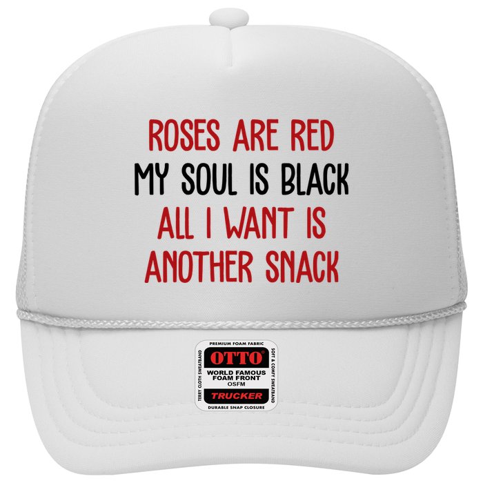 Roses Are Red My Soul Is Black All I Want Is Another Snack Funny Valentines Day Hat