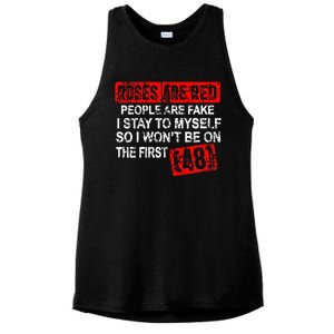 Roses Are Red People Are Fake I Stay To Myself First 48 Ladies PosiCharge Tri-Blend Wicking Tank