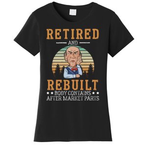 Retired And Rebuilt Body Contains Aftermarket Parts Women's T-Shirt