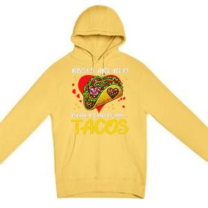 Roses Are Red Blah Tacos Funny Valentine Day Premium Pullover Hoodie