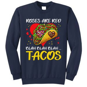 Roses Are Red Blah Tacos Funny Valentine Day Sweatshirt