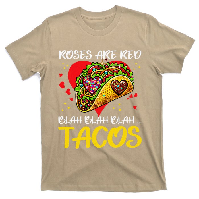 Roses Are Red Blah Tacos Funny Valentine Day T-Shirt