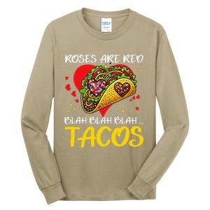 Roses Are Red Blah Tacos Funny Valentine Day Tall Long Sleeve T-Shirt