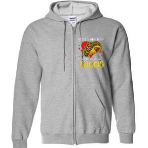 Roses Are Red Blah Tacos Funny Valentine Day Full Zip Hoodie