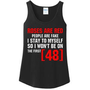 Roses Are Red People Are Fake I Stay To Myself First 48 Ladies Essential Tank