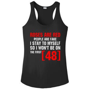 Roses Are Red People Are Fake I Stay To Myself First 48 Ladies PosiCharge Competitor Racerback Tank