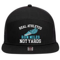 Real Athletes Run Miles Not Yards Running Marathon Runner 7 Panel Mesh Trucker Snapback Hat
