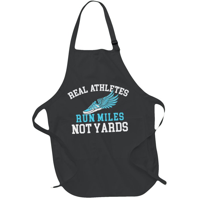 Real Athletes Run Miles Not Yards Running Marathon Runner Full-Length Apron With Pockets