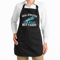 Real Athletes Run Miles Not Yards Running Marathon Runner Full-Length Apron With Pockets
