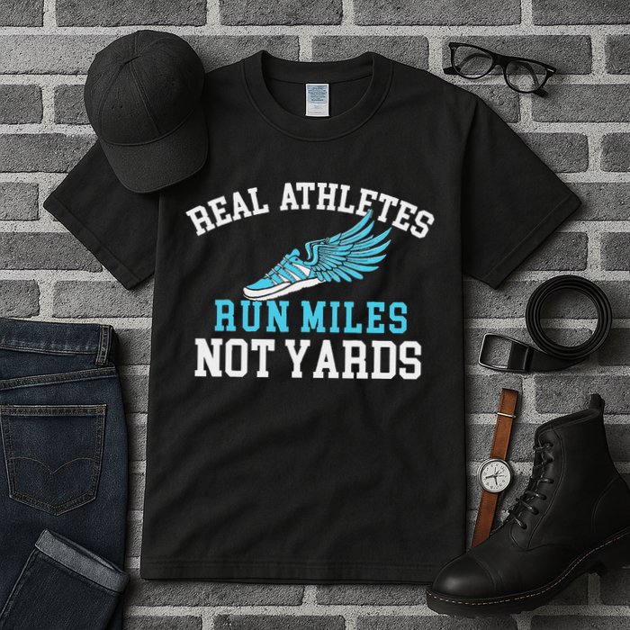 Real Athletes Run Miles Not Yards Running Marathon Runner Tall T-Shirt