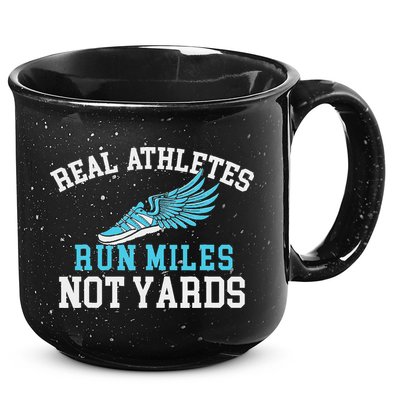 Real Athletes Run Miles Not Yards Running Marathon Runner 15oz Campfire Ceramic Mug