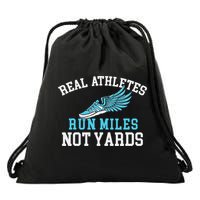 Real Athletes Run Miles Not Yards Running Marathon Runner Drawstring Bag