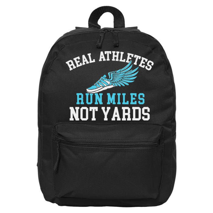 Real Athletes Run Miles Not Yards Running Marathon Runner 16 in Basic Backpack