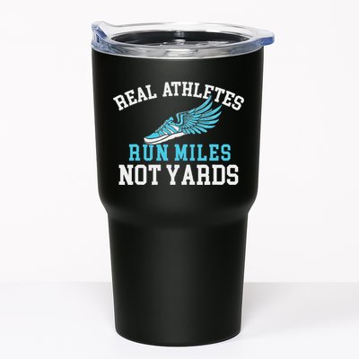 Real Athletes Run Miles Not Yards Running Marathon Runner Tumbler