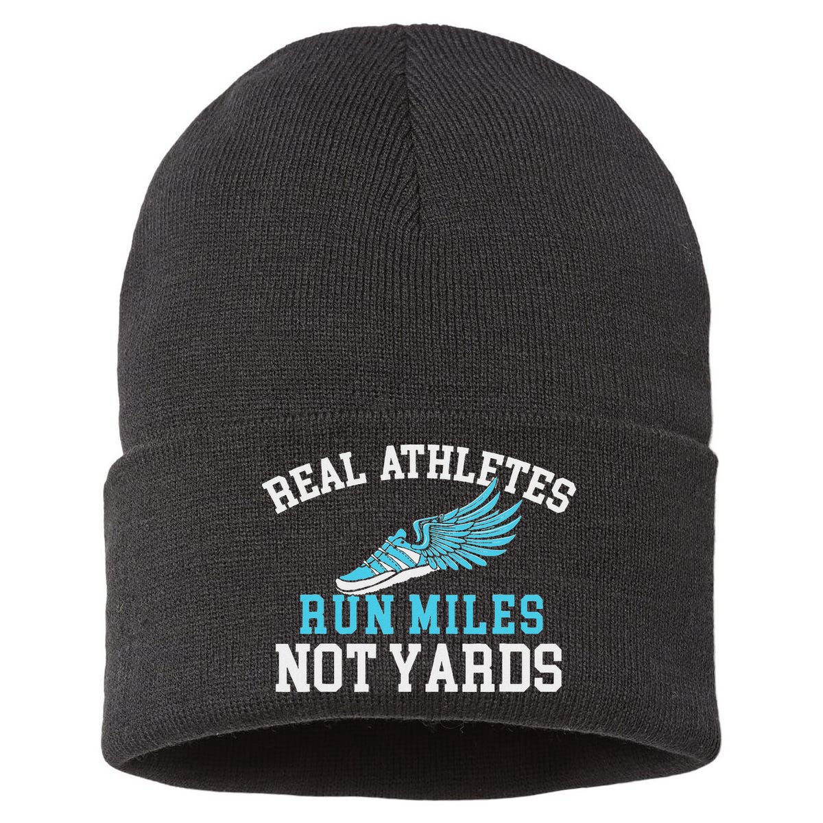Real Athletes Run Miles Not Yards Running Marathon Runner Sustainable Knit Beanie