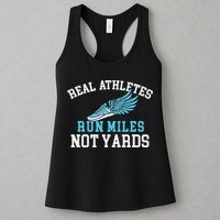 Real Athletes Run Miles Not Yards Running Marathon Runner Womens Tank Top