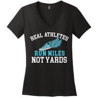 Real Athletes Run Miles Not Yards Running Marathon Runner Women's V-Neck T-Shirt