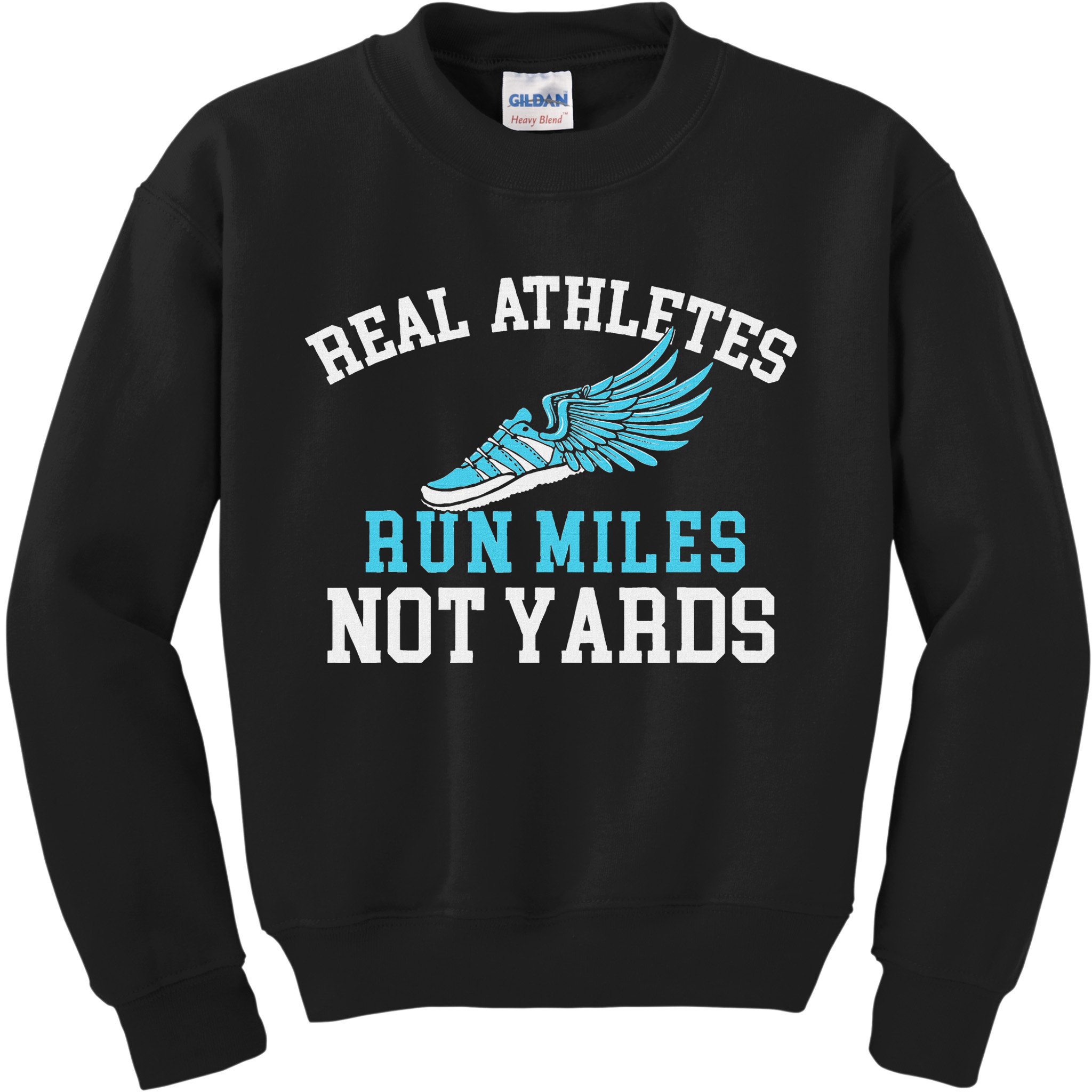 Real Athletes Run Miles Not Yards Running Marathon Runner Kids Sweatshirt