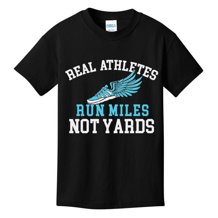 Real Athletes Run Miles Not Yards Running Marathon Runner Kids T-Shirt