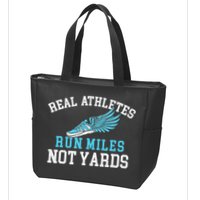 Real Athletes Run Miles Not Yards Running Marathon Runner Zip Tote Bag