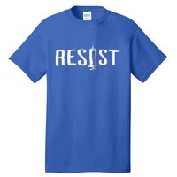 Resist Anti Tall T-Shirt