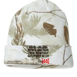 Rose Are Red People Are Fake I Stay To Myself The First 48 Kati Licensed 12" Camo Beanie