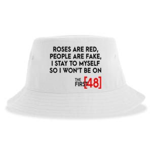 Rose Are Red People Are Fake I Stay To Myself The First 48 Sustainable Bucket Hat