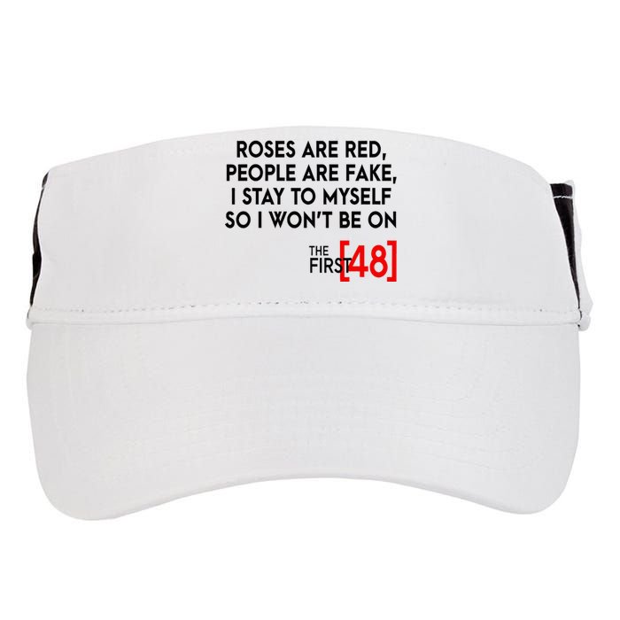 Rose Are Red People Are Fake I Stay To Myself The First 48 Adult Drive Performance Visor