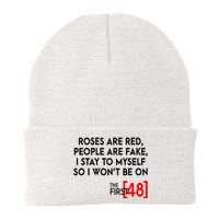 Rose Are Red People Are Fake I Stay To Myself The First 48 Knit Cap Winter Beanie