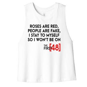 Rose Are Red People Are Fake I Stay To Myself The First 48 Women's Racerback Cropped Tank