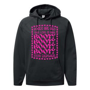 Roses Are Red True Love Is Rare Booty Rocking Performance Fleece Hoodie