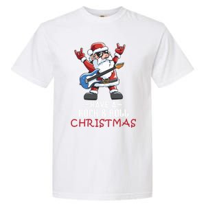 Rock And Roll Guitar Santa Christmas Rock Music Lover Gift Garment-Dyed Heavyweight T-Shirt