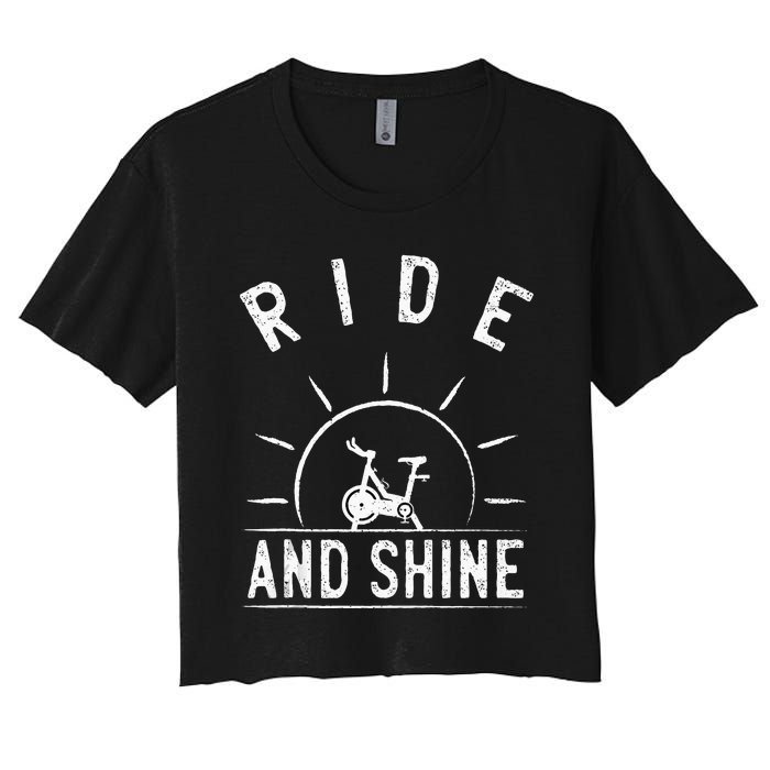 Ride And Shine Funny Indoor Spinning Spin Class Workout Gym Women's Crop Top Tee