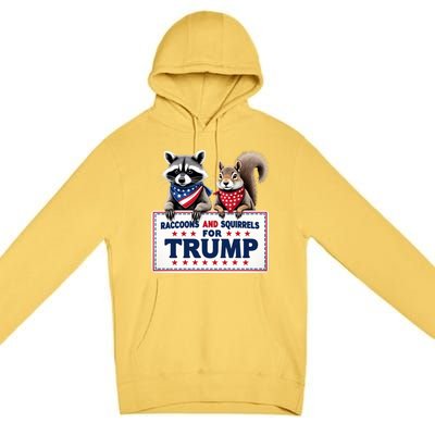 Raccoons And Squirrels For Trump Premium Pullover Hoodie