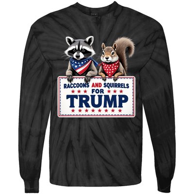 Raccoons And Squirrels For Trump Tie-Dye Long Sleeve Shirt