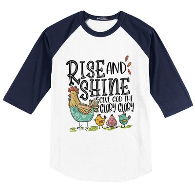 Rise And Shine Give God The Glory Funny Chicken Christian Baseball Sleeve Shirt