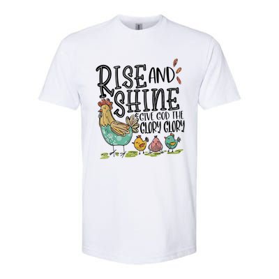 Rise And Shine Give God The Glory Funny Chicken Christian Softstyle® CVC T-Shirt