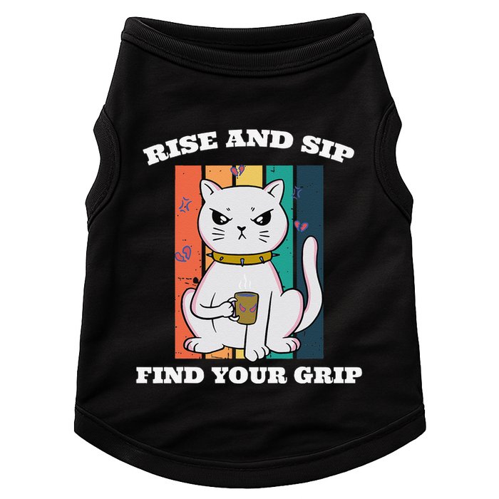 Rise And Sip Find Your Grip Funny Caffeine Coffee Doggie Tank