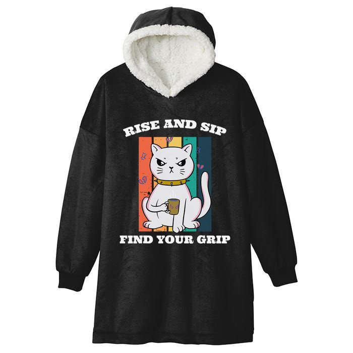 Rise And Sip Find Your Grip Funny Caffeine Coffee Hooded Wearable Blanket