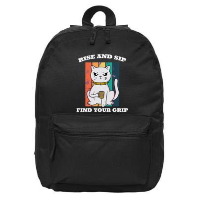 Rise And Sip Find Your Grip Funny Caffeine Coffee 16 in Basic Backpack