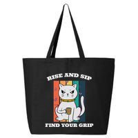 Rise And Sip Find Your Grip Funny Caffeine Coffee 25L Jumbo Tote